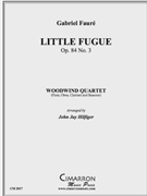Little Fugue Op. 84 No. 3 by Faure Gabriel - Hilfiger John Jay - for WWind Quartet