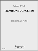 Concerto by O'Toole Anthony for Tbn. Solo