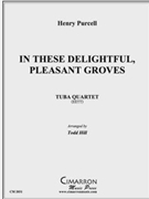 In These Delightful Pleasant Groves by Prucell Henry - Hill Todd - for Tuba / Euphonium Quartet