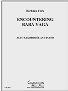 Encountering Baba Yaga by York Barbara for Sax. Solo