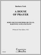 A House of Prayer by York Barbara for Mixed Ens.