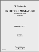 Overture Miniature by Tchaikovsky Pyotr Ilyich - Shirer Don - for Tuba / Euphonium Quartet