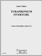 Tubaphonium Overture by Collins Zach for Tuba Ens.