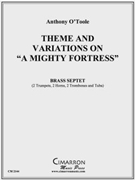 Theme and Variation on A Mighty Fortress by O'Toole Anthony for Brass Septet
