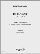 In Advent by Mendelssohn Felix - Wallace Robert - for Brass Ensemble