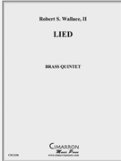 Lied by Wallace Robert for Brass Quintet