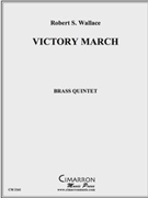 Victory March by Wallace Robert for Brass Quintet