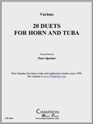 20 Duets for Horn and Tuba by Various - Opaskar Peter - for Mixed Ens.