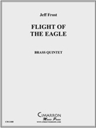 Flight of the Eagle by Frost Jeff for Brass Quintet