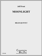 Moonlight by Frost Jeff for Brass Quintet