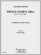Prince Igor's Aria by Borodin Alexander - Werden David - for EuphoniumSolo