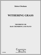 Withering Glass by Denham Robert for BTbn. Solo