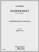 Flower Duet by Delibes Leo - Cross Steven - for Euph. Duet