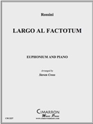 Largo al Factotum by Rossini Gioachino - Cross Steven - for EuphoniumSolo