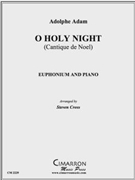O Holy Night by Adam Adolphe C - Cross Steven - for EuphoniumSolo