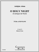 O Holy Night by Adam Adolphe C - Cross Steven - for Tuba Solo