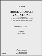 Three Chorale Variations by Bach Johann Sebastian - Cross Steven - for Tuba / Euphonium Quartet