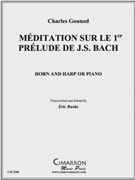 Meditation sur le 1er Prelude de J.S. Bach by Gounod Charles - Ruske Eric - for Horn Solo