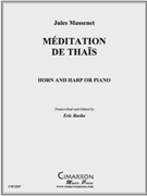 Meditation de Thaïs by Massenet Jules - Ruske Eric - for Horn Solo