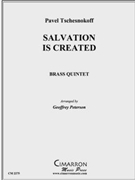 Salvation is Created by Tchesnokov Pavel - Peterson Geoffrey - for Brass Quintet