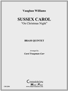 Sussex Carol by Vaughan Williams Ralph - Traupmann-Carr Caro - for Brass Quintet