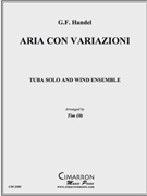 Aria con Variazioni by Handel George Frideric - Olt Timothy - for Tuba Solo