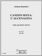Canzon Sesta: L'Alcenagina by Banchieri Adriano - Olt Timothy - for Tuba / Euphonium Quartet