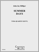 Summer Days by Hilfiger John Jay for Tuba / Euphonium Quartet