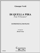 Di Quella Pira by Verdi Giuseppe - Cross Steven - for EuphoniumSolo