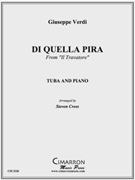 Di Quella Pira by Verdi Giuseppe - Cross Steven - for Tuba Solo