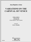Carnival of Venice by Arban Jean-Baptiste - Buckley Lewis J - for Tuba Solo