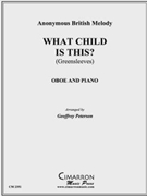 What Child is This? by Anonymous - Peterson Geoffrey - for Oboe Solo (Anonymous British Me)