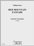 Red Mountain Fanfare by Price William for Tpt. Ens.