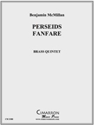 Perseids Fanfare by McMillan Benjamin for Brass Quintet