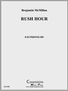 Rush Hour by McMillan Benjamin for Euph. Ens.