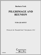 Pilgrimage and Reunion by York Barbara for Tuba / Euphonium Quartet