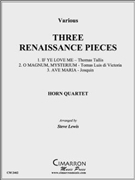 Three Renaissance Pieces by Various - Lewis Steve - for Horn Quartet