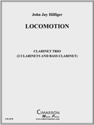 Locomotion by Hilfiger John Jay for Clarinet Trio