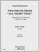 Two Pieces from "All-Night Vigil" by Rachmaninoff Sergei - Lewis Steve - for Horn Ens.
