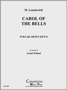 Carol of the Bells by Leontovych Mykola Dmytrovych - DeRaad Joseph - for Tuba / Euphonium Quartet