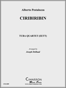 Ciribiribin by Pestalozza Alberto - DeRaad Joseph - for Tuba / Euphonium Quartet