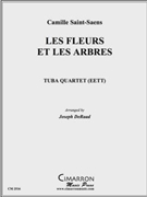 Les Fleurs et les Arbres by Saint-Saens Camille - DeRaad Joseph - for Tuba / Euphonium Quartet