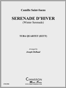 Serenade D'Hiver by Saint-Saens Camille - DeRaad Joseph - for Tuba / Euphonium Quartet