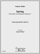 Spring by Holst Gustav - DeRaad Joseph - for Tuba / Euphonium Quartet