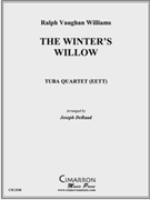 The Winter's Willow by Vaughan Williams Ralph - DeRaad Joseph - for Tuba / Euphonium Quartet
