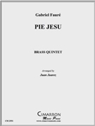 Pie Jesu by Faure Gabriel - Juarez Juan - for Brass Quintet