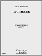 Reverance by Woodward James for Tuba Ens.