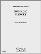 Nomadic Dances by McMillan Benjamin for Tuba Solo