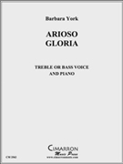 Arioso Gloria by York Barbara for Vocal Solo