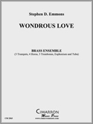 Wondrous Love by Emmons Stephen D for Brass Ensemble